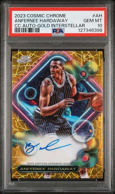 2023 TOPPS COSMIC CHROME COSMIC CHROME AUTOGRAPH #AH ANFERNEE HARDAWAY CC AUTO-GOLD INTERSTELLAR PSA 10