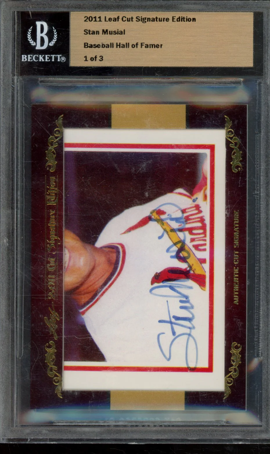 2011 LEAF CUT SIGNATURE EDITION STAN MUSIAL BASBEALL HALL OF FAMER 1 OF 3 BECKETT ENCASED