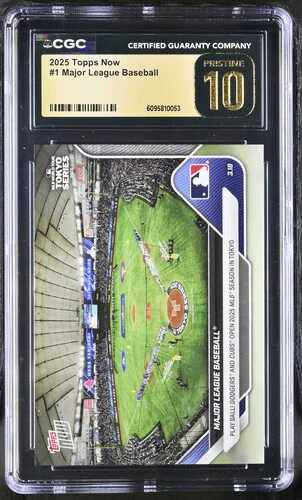 2025 MAJOR LEAGUE BASEBALL NOW 1 CGC PRISTINE 10