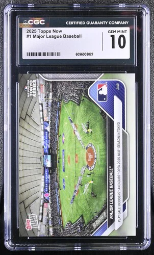 2025 MAJOR LEAGUE BASEBALL NOW 1 CGC GEM MINT 10