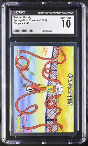 RUBBER BANDY SPONGEBOB CHROME #140 2025 ENGLISH CGC GEM MINT 10