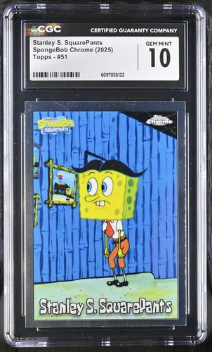 STANLEY S. SQUAREPANTS SPONGEBOB CHROME #51 2025 ENGLISH CGC GEM MINT 10