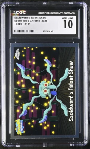 SQUIDWARD'S TALENT SHOW SPONGEBOB CHROME #184 2025 ENGLISH CGC GEM MINT 10