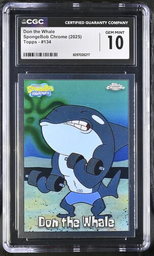 DON THE WHALE SPONGEBOB CHROME #134 2025 ENGLISH CGC GEM MINT 10