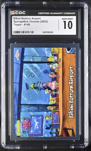 BIKINI BOTTOM AIRPORT SPONGEBOB CHROME #149 2025 ENGLISH CGC GEM MINT 10