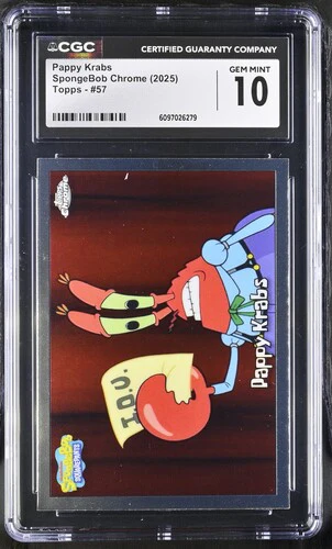 PAPPY KRABS SPONGEBOB CHROME #57 2025 ENGLISH CGC GEM MINT 10