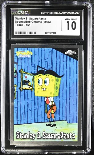 STANLEY S. SQUAREPANTS SPONGEBOB CHROME #51 2025 ENGLISH CGC GEM MINT 10