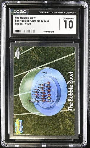 THE BUBBLE BOWL SPONGEBOB CHROME #100 2025 ENGLISH CGC GEM MINT 10