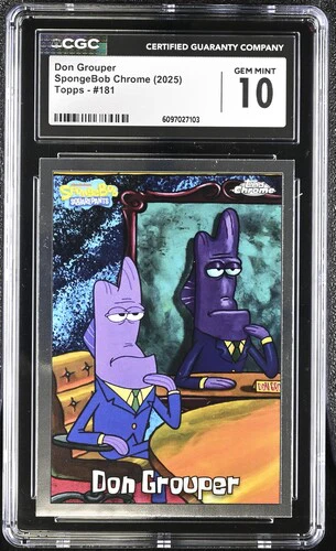DON GROUPER SPONGEBOB CHROME #181 2025 ENGLISH CGC GEM MINT 10