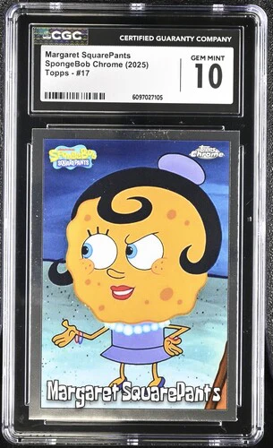 MARGARET SQUAREPANTS SPONGEBOB CHROME #17 2025 ENGLISH CGC GEM MINT 10