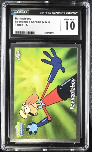 BARNACLEBOY SPONGEBOB CHROME #7 2025 ENGLISH CGC GEM MINT 10