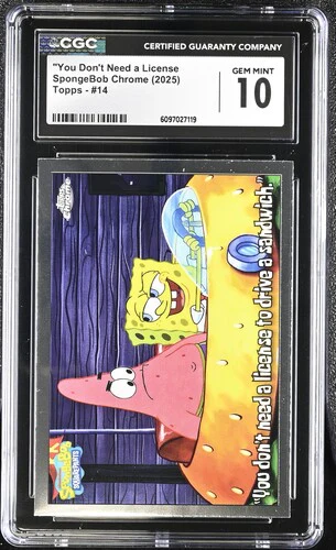 YOU DON'T NEED A LICENSE… SPONGEBOB CHROME #14 2025 ENGLISH CGC GEM MINT 10