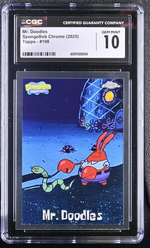 MR. DOODLES SPONGEBOB CHROME #108 2025 ENGLISH CGC GEM MINT 10