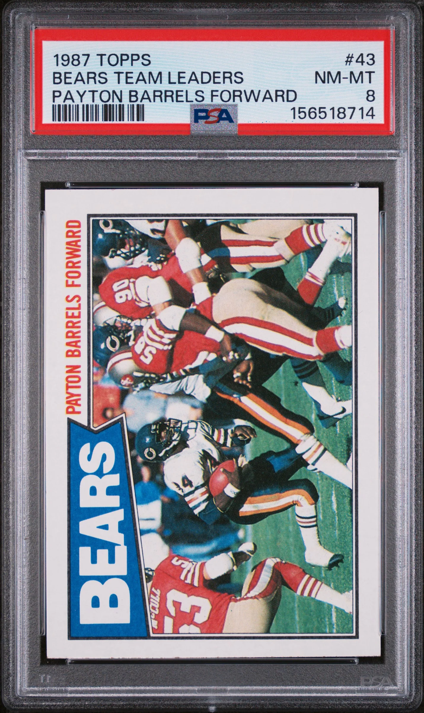 BEARS TEAM LEADERS | 1987 TOPPS 43 | PAYTON BARRELS FORWARD | PSA NM-MT 8