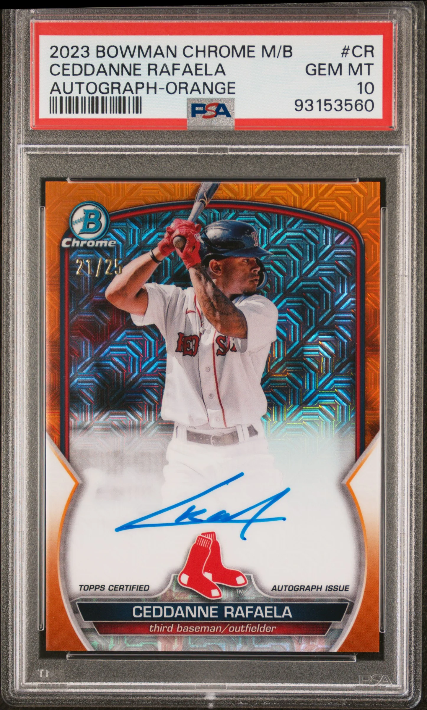 CEDDANNE RAFAELA | 2023 BOWMAN CHROME MEGA BOX AUTOGRAPHS CR | AUTOGRAPH-ORANGE REF | PSA GEM MT 10