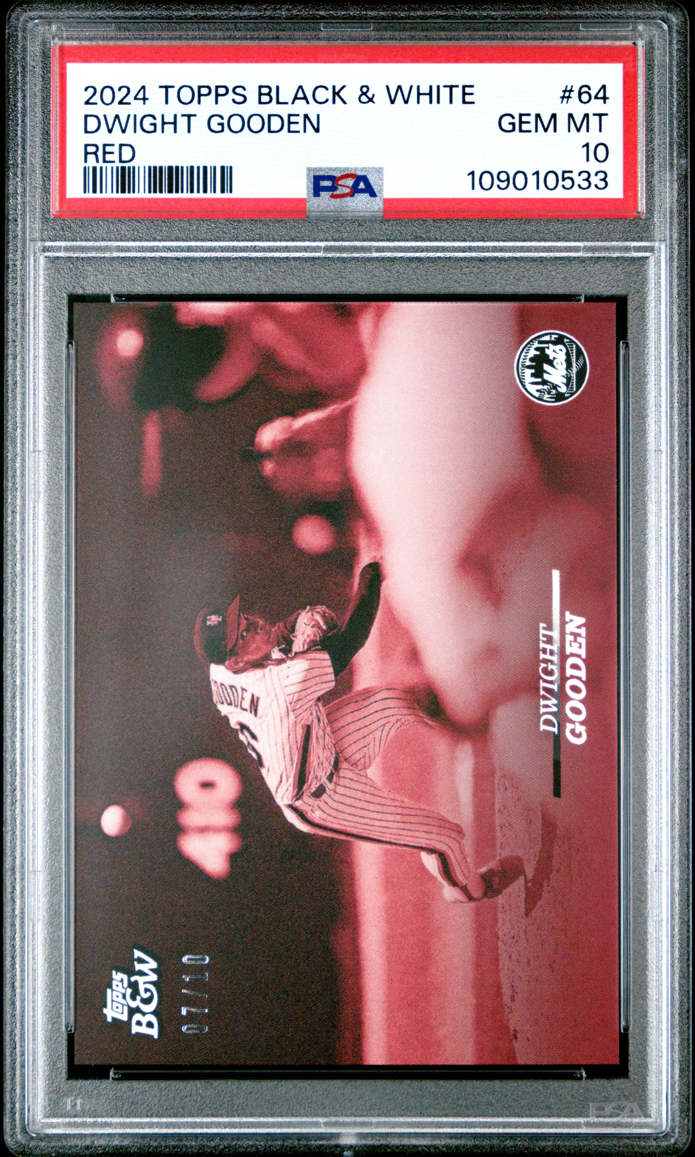 DWIGHT GOODEN | 2024 TOPPS BLACK AND WHITE 64 | RED | PSA GEM MT 10