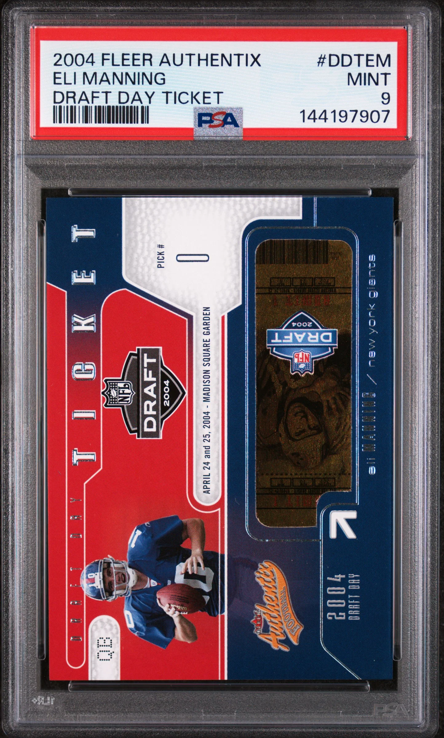 ELI MANNING | 2004 FLEER AUTHENTIX DRAFT DAY TICKET DDTEM | DRAFT DAY TICKET | PSA MINT 9