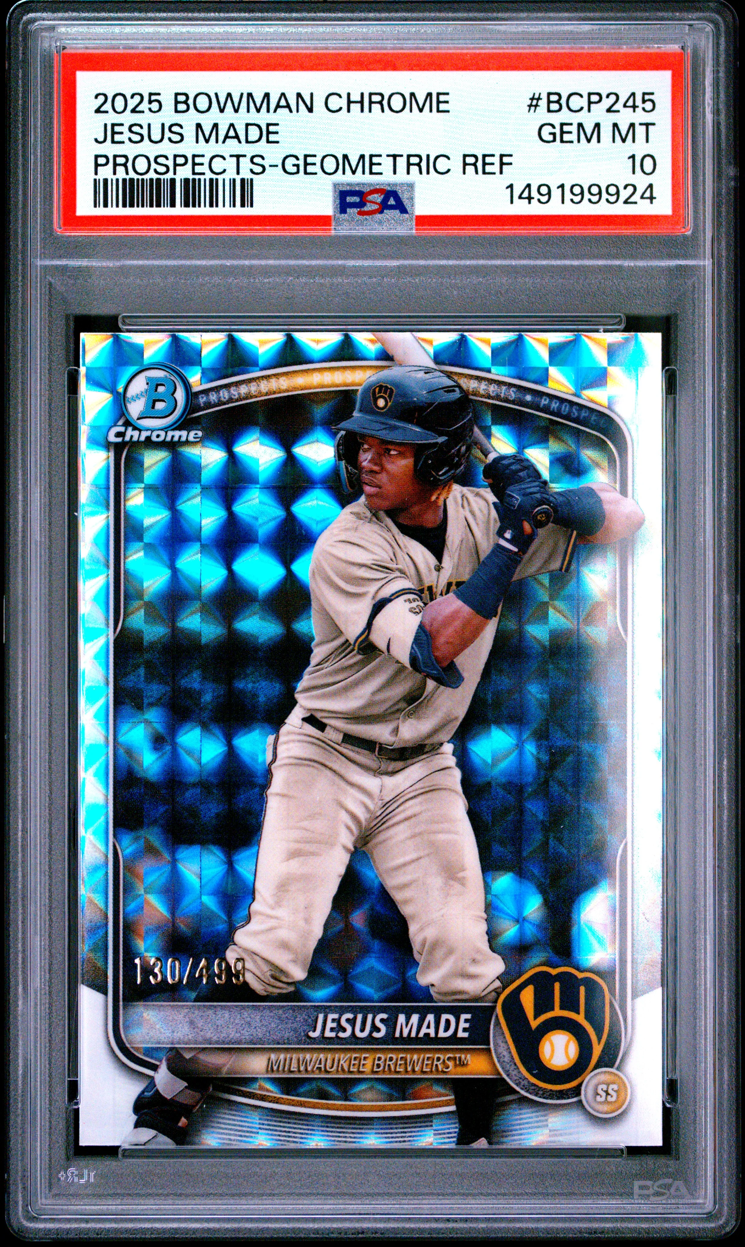JESUS MADE | 2025 BOWMAN CHROME PROSPECTS BCP245 | PROSPECTS-GEOMETRIC REF | PSA GEM MT 10