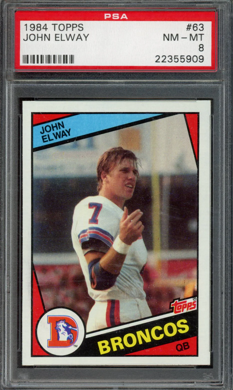 JOHN ELWAY | 1984 TOPPS | PSA NM-MT 8