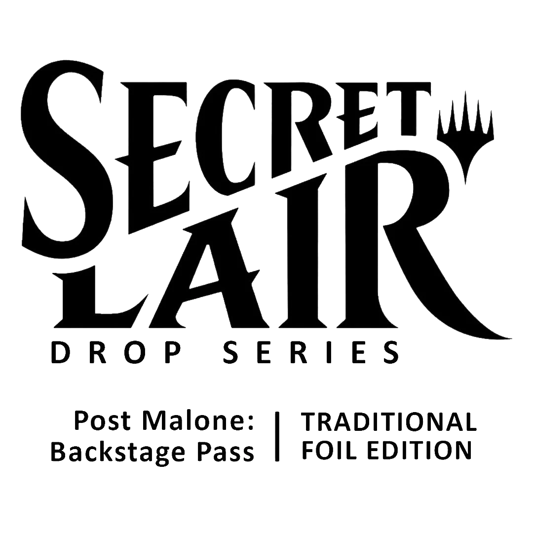 MTG Secret Lair x Post Malone: Backstage Pass - Traditional Foil Edition