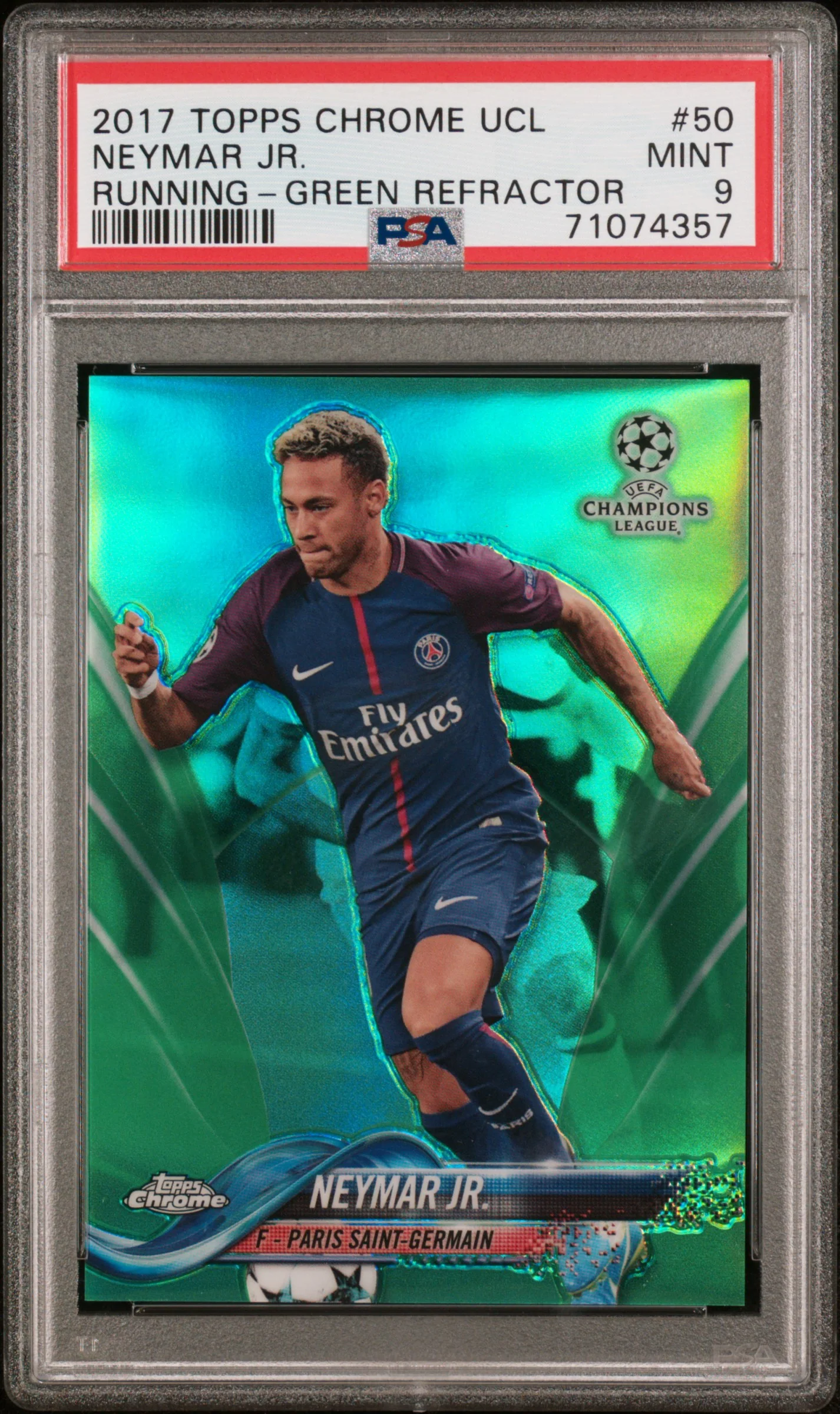 NEYMAR JR. | 2017 TOPPS CHROME UEFA CHAMPIONS LEAGUE 50 | RUNNING-GREEN REFRACTOR | PSA MINT 9