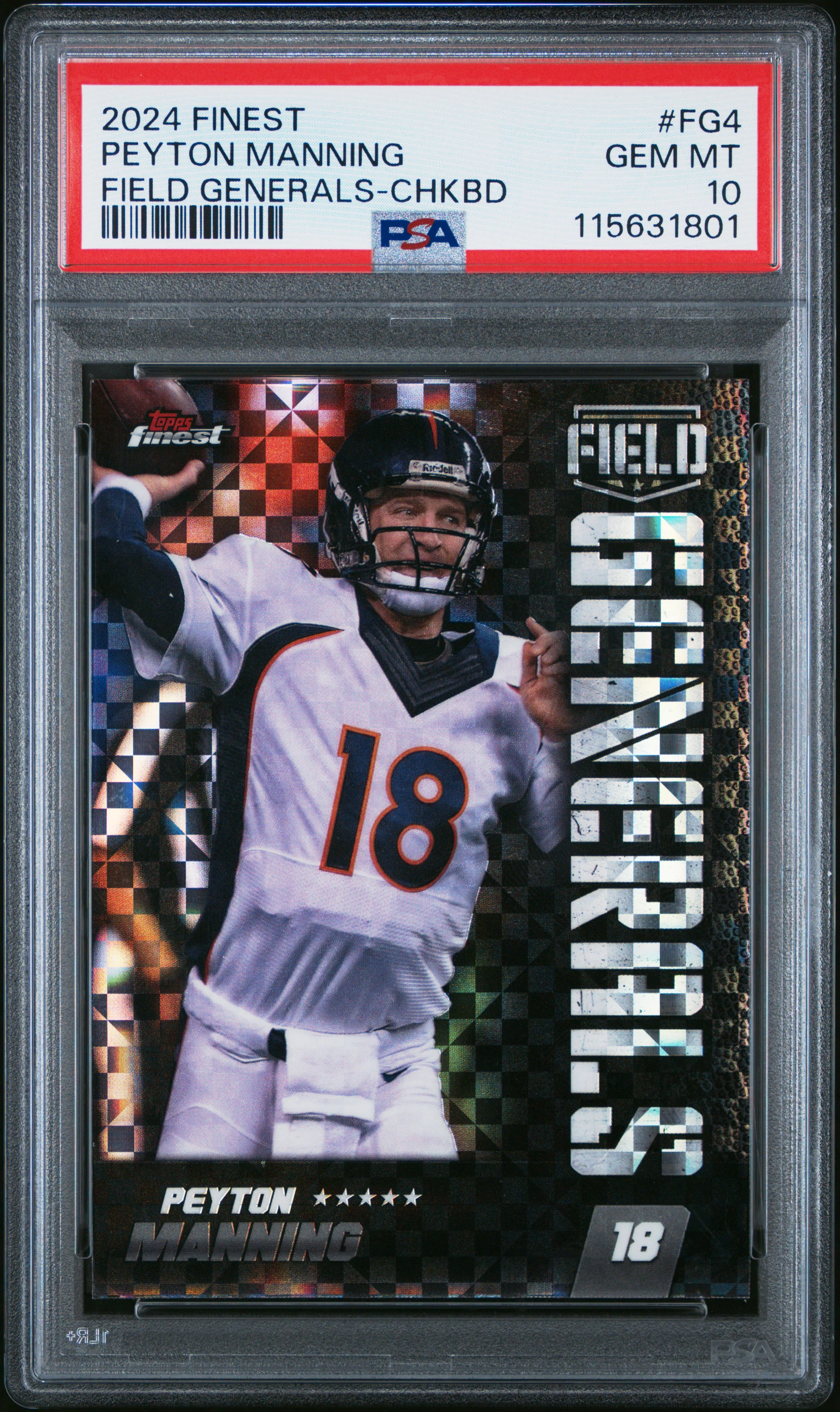 PEYTON MANNING | 2024 TOPPS FINEST FIELD GENERALS FG4 | FIELD GENERALS-CHKBD | PSA GEM MT 10