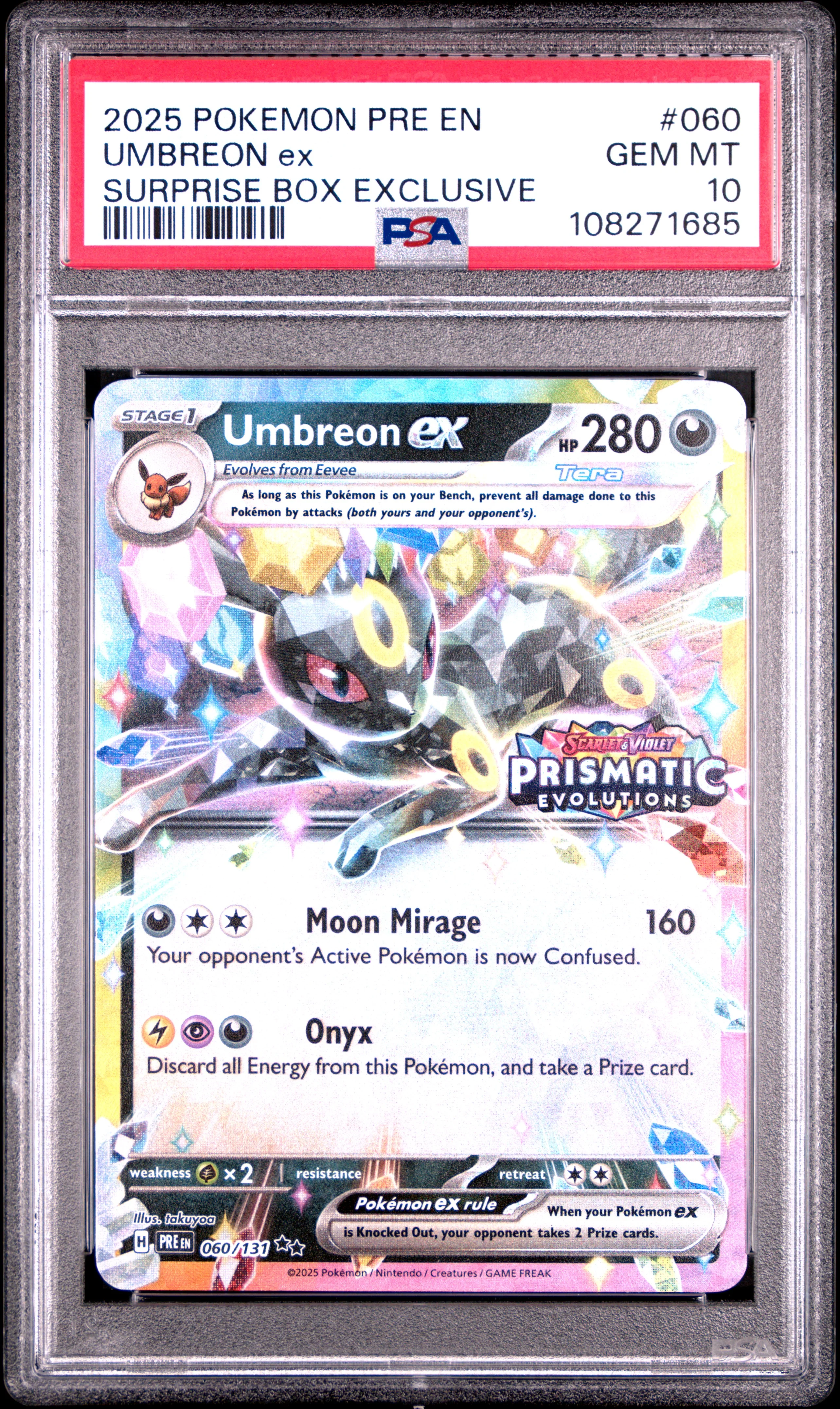 UMBREON ex | 2025 POKEMON PRE EN-PRISMATIC EVOLUTIONS 060 | SURPRISE BOX EXCLUSIVE | PSA GEM MT 10