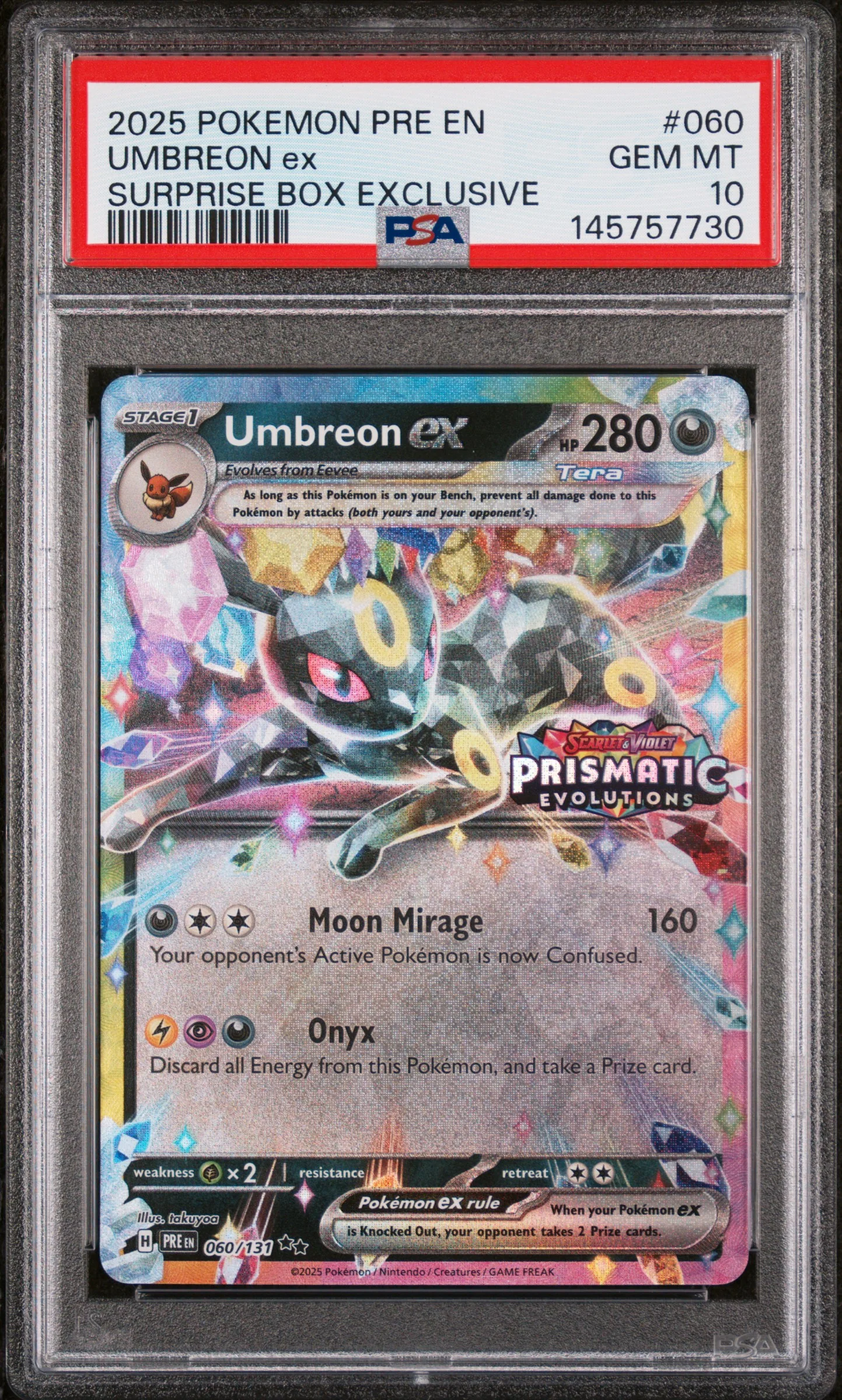 UMBREON ex | 2025 POKEMON PRE EN-PRISMATIC EVOLUTIONS 060 | SURPRISE BOX EXCLUSIVE | PSA GEM MT 10